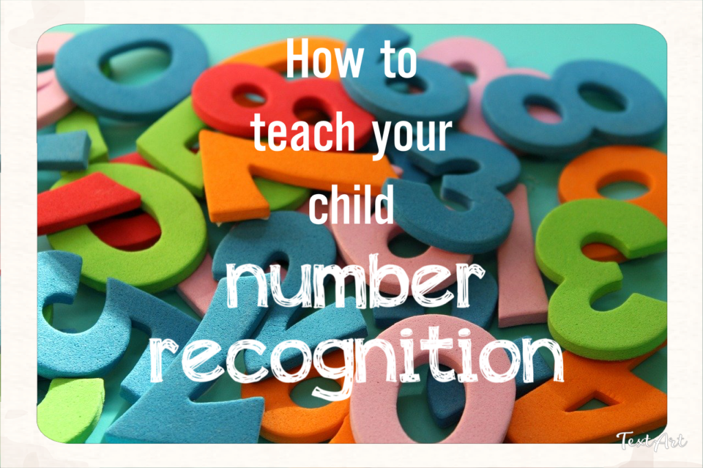 Easy ways to teach your child number&nbsp;recognition